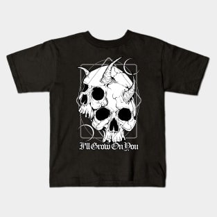 I'll grow on you Kids T-Shirt